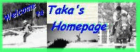 Taka's Homepage